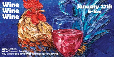 “WINE, WINE, WINE” Thursday ~ JAN 27th ~ 5-8PM